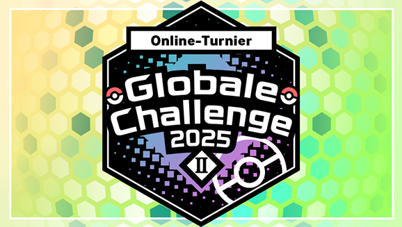 Bereite dich auf das Online-Turnier „Globale Challenge 2025 II“ vor