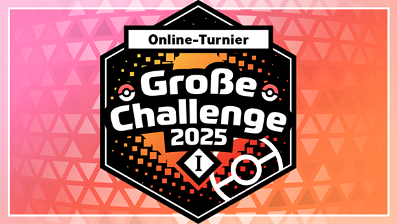 Kämpfe jetzt im Online-Turnier „Große Challenge 2025 I“