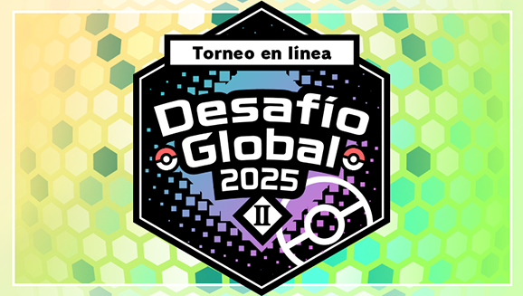 ¡Prepárate para darlo todo en el Desafío Global II de 2025!