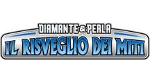 Diamante & Perla - Il Risveglio dei Miti