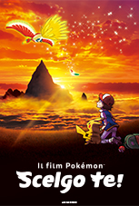 Il film Pokémon Scelgo te!