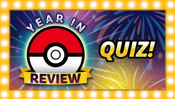 Bid Farewell to 2024 with the Pokémon 2024 Year in Review Quiz