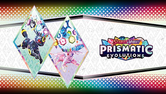 Scarlet & Violet—Prismatic Evolutions Announced