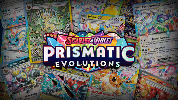 Browse the Cards of Scarlet & Violet—Prismatic Evolutions!